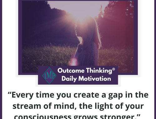 Outcome Thinking Daily Motivation | May 25, 2023